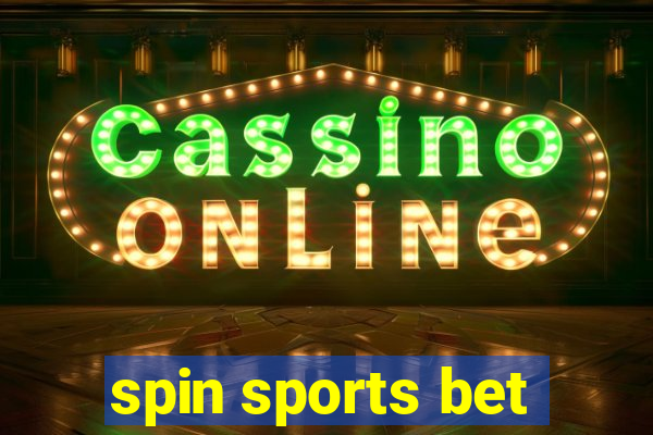 spin sports bet